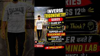 #inverse trigonometry series class 12th vivekmindLab 89