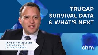 Truqap Survival Data &amp; What's Next with Drs. Marcela Mazo Canola, Akshjot Puri &amp; Giancarlo Moscol