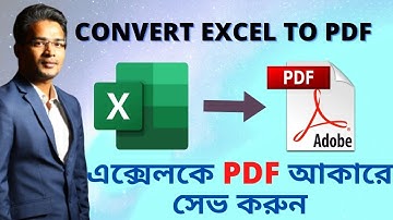 এক্সেল থেকে pdf কনভার্ট । How to convert Excel to PDF in Bangla I How to save an Excel file as PDF