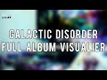 T4P1R0 - Galactic Disorder [Full Album Visualizer]