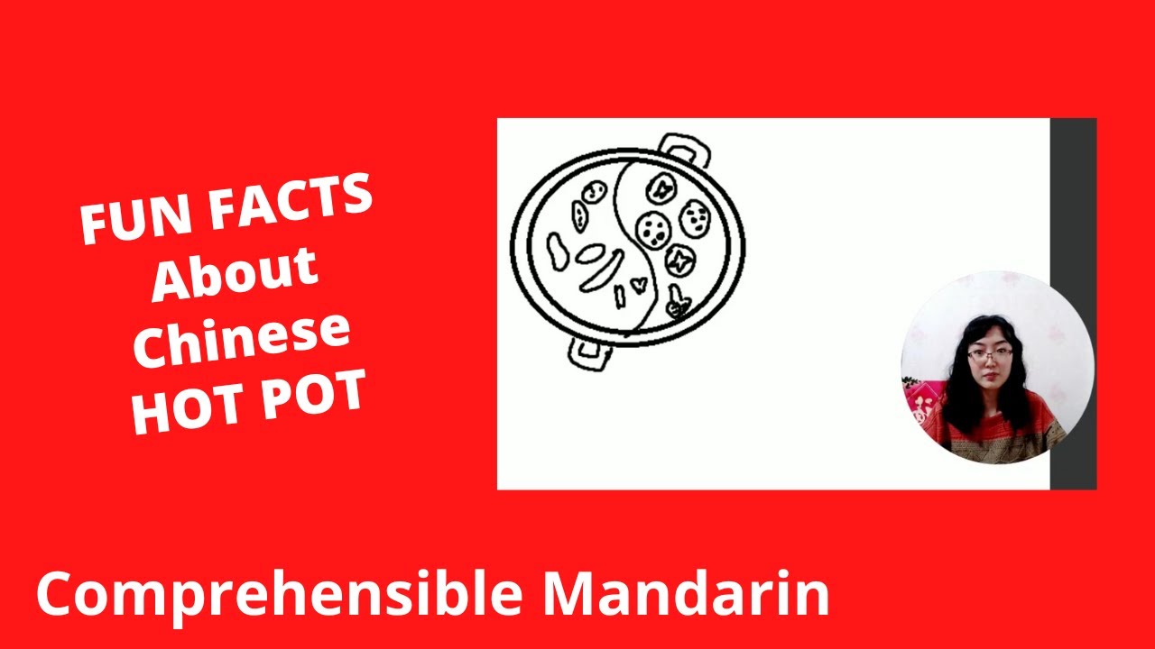 Fun Facts About Chinese Hot Pot Chinese Comprehensible Input YouTube