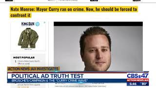 Action News Jax political ad truth test for Anna Brosche's campaign on the "Curry crime wave"