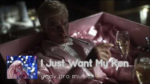 I Just Want My Ken