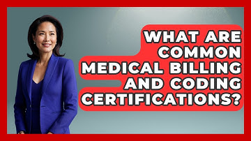 What Are Common Medical Billing And Coding Certifications? - Conventions Network