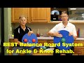 Best Balance Board System for Ankle & Knee Rehab, Strength, Balance & Proprioception.
