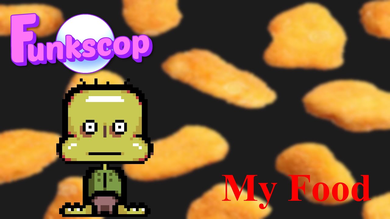 Funkscop v1.5 - My Food (Official Gameplay)