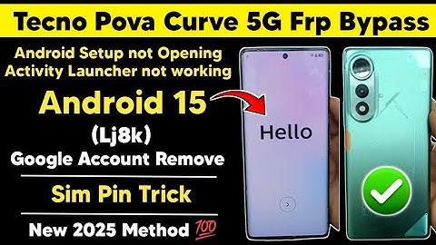 Tecno Pova Curve 5G Frp Bypass Android 15 | Tecno Lj8k Google Account Remove New Method 2025