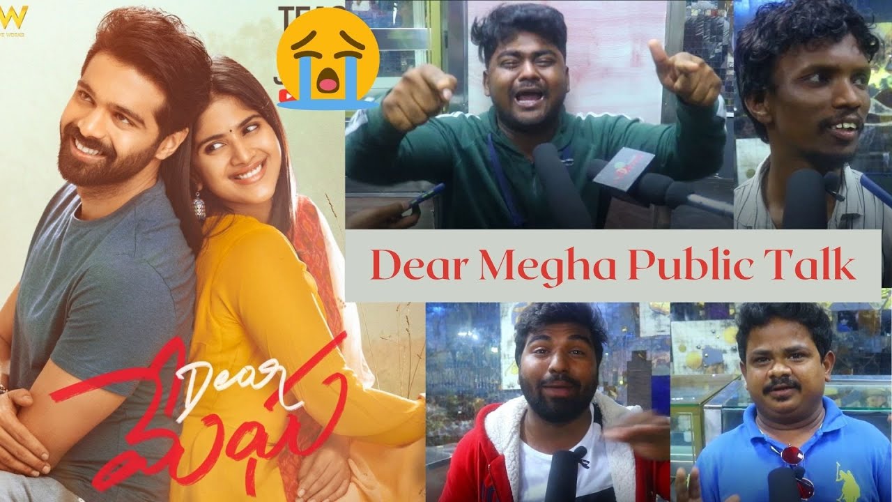 Dear Megha Public Talk | Dear Megha Movie Review | 100 % genuine talk | c media
