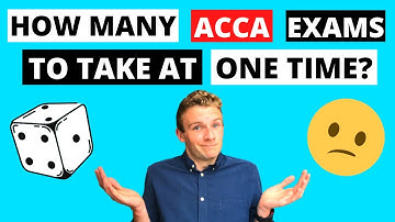 ⭐️ HOW MANY ACCA EXAMS SHOULD I TAKE AT ONE TIME? ⭐️ | ACCA Work Life Balance | ACCA How To Pass? |