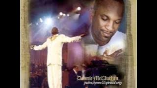 Donnie McClurkin - Agnus Dei, Draw Me Close, I Am Thine Oh Lord(Draw Me Nearer)