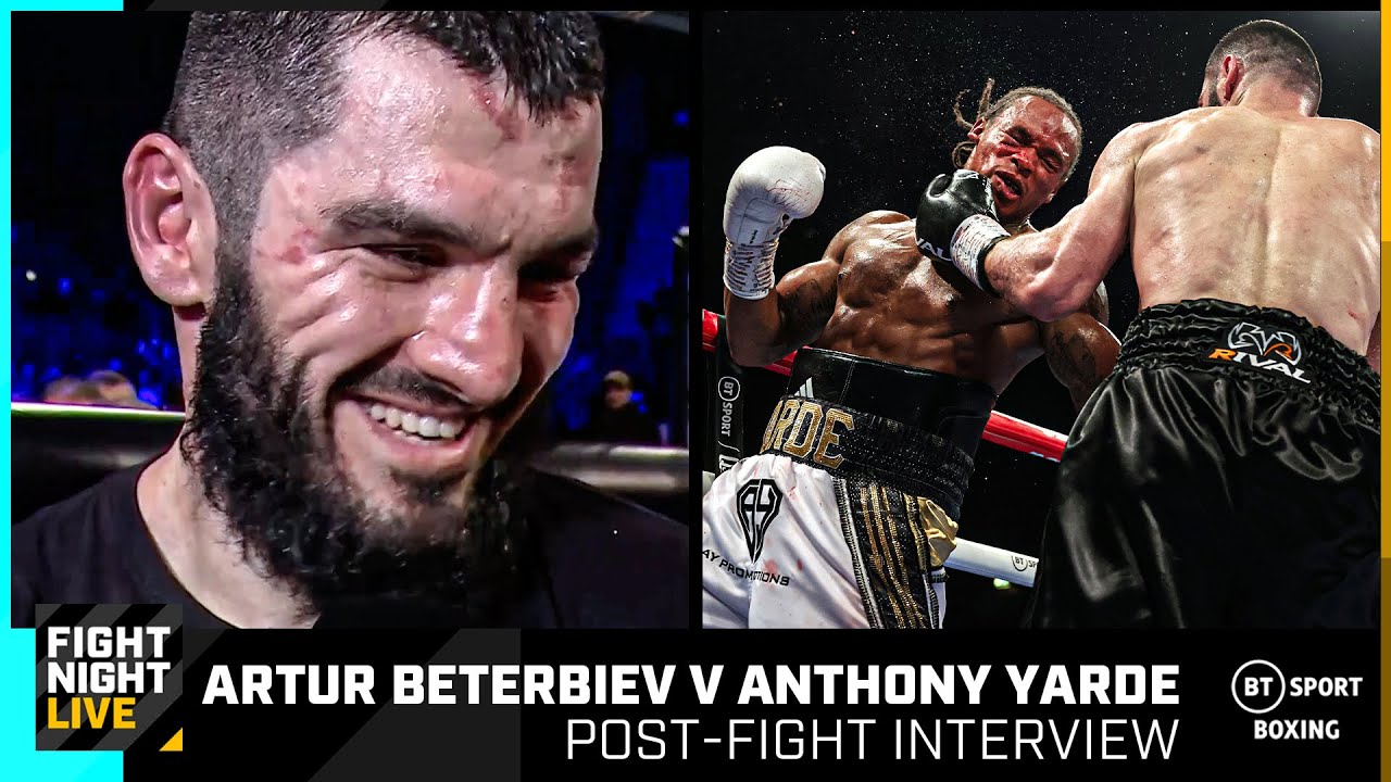 POST-FIGHT REACTION Artur Beterbiev wants Bivol after incredible Anthony Yarde fight Boxing