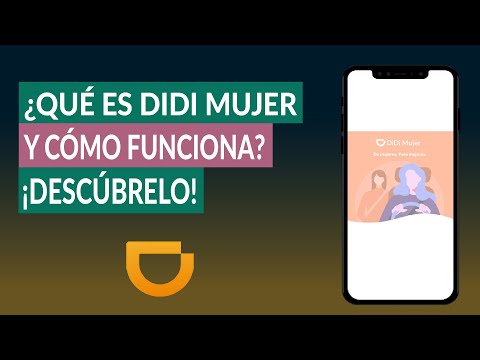 ¿Qué es DIDI Mujer y Cómo Funciona? ¿Cómo Pedir un Viaje con una Conductora?