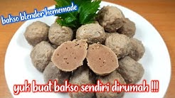 RESEP BAKSO SAPI BLENDER HOMEMADE || HASILNYA GURIH DAN KENYAL !! - Durasi: 8.52. 