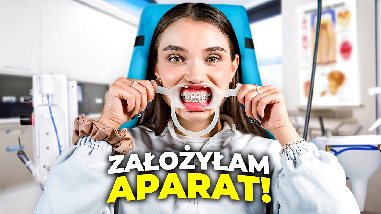 ZAŁOŻYŁAM APARAT NA ZĘBY!
