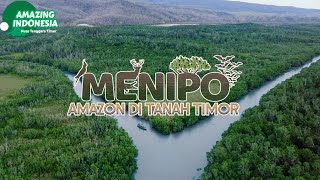 Taman wisata Alam Menipo, Amazon di Tanah Timor | Amazing Indonesia NTT
