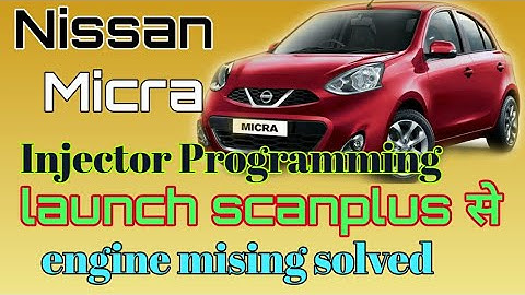 #Nissan.Micra | Micra Injector coding Launch scanplus | Logan ,verito, Delphi injector Coding |