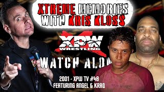 Xtreme Memories with Kris Kloss: XPW TV #48 (2001) with Kraq and Angel