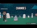 XXXTENTACION - changes |MORTIX :D