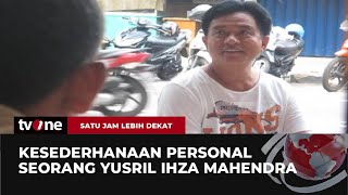 Sisi Unik Karakter Yusril di Waktu Luang | Satu Jam Lebih Dekat tvOne