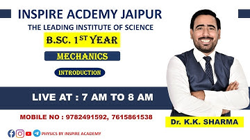 B.Sc. 1st year Mechanics Introduction Class||K.K.Sharma||