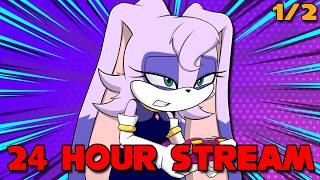 Sassys 24 Hour Stream 1/2 LIVE
