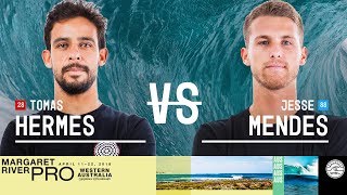 Tomas Hermes vs. Jesse Mendes - Round Two, Heat 11 - Margaret River Pro 2018