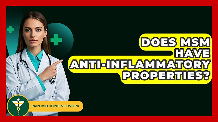 Does MSM Have Anti-inflammatory Properties? - Pain Medicine Network