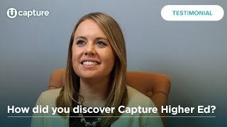How did you discover Capture Higher Ed | Jenae Jenison | Testimonial