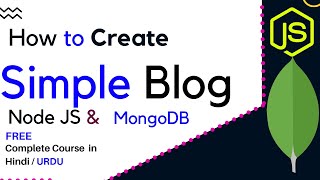 🚀 Create a Simple Blog with Node and MongoDB | Step-by-Step Tutorial [2024]