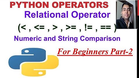 Python Operator Part 2 : Relational Operator | Numeric and String Comparison | XI IP CS CBSE |