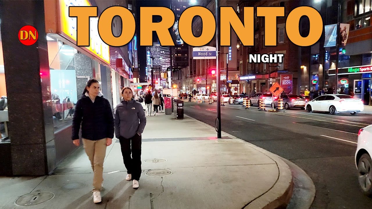 TORONTO / YONGE STREET AT NIGHT ( APRIL 2024 ) - YouTube