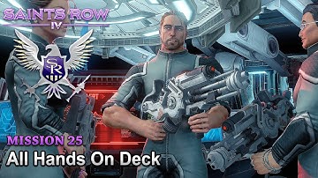Saints Row 4 - Mission 25 - All Hands On Deck (No Commentary)