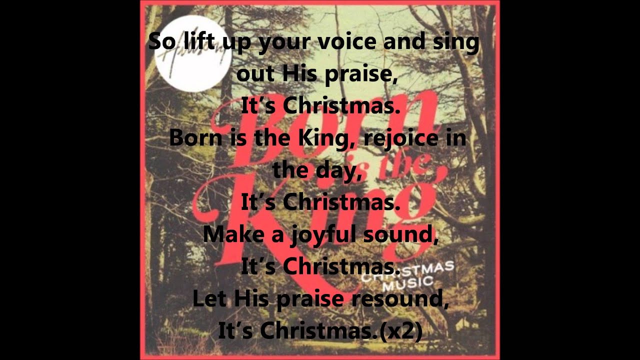 Born Is The King It s Christmas By Hillsong WITH Lyrics YouTube born-is-the-king-it-s-christmas-by-hillsong-with-lyrics-youtube