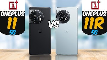 OnePlus 11 vs OnePlus 11R