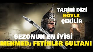 Yeni Dizi Mehmed: Fetihler Sultanı Hakkında Kısa Yorum | İşte Tarihi Dizi Böyle Çekilir...