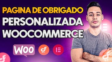 Como Personalizar a PÁGINA DE OBRIGADO do WOOCOMMERCE Com Elementor e Cartflows (PASSO A PASSO)