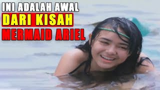 Ini adalah awal dari kisah Mermaid Ariel | Mermaid in love episode 1