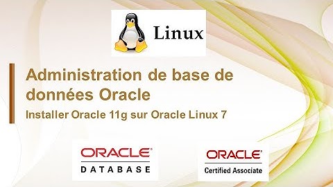 [DBA Oracle] Installer Oracle 11g sur Oracle Linux 7