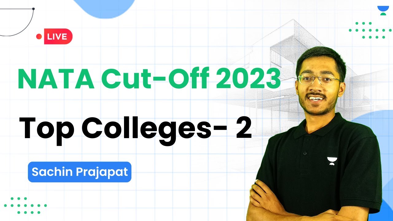 NATA Cut-Off 2023 | Top Colleges- 2 | NATA 2023 | Sachin Prajapat
