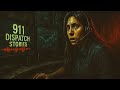4 Unsettling 911 Dispatch Stories With Rain &amp; Haunting Ambience