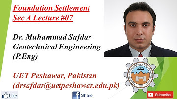 Lecture 07 Sec A Foundation Settlement
