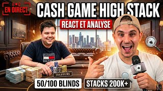 🔥 CASH GAME HIGH STACKES [50$/100$] Feat TEUF 🤑 [REACT &amp; ANALYSE]