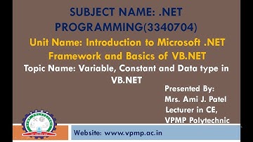 Variable,Constant,Datatype in VB.NET | .NET Programming | 3340704 | Mrs. Ami J. Patel