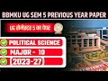 BBMKU UG SEMESTER 5 PREVIOUS YEAR PAPER 2023-27 | BBMKU UG SEM 5 MAJOR 10 POLITICAL SCIENCE PYQ 2026