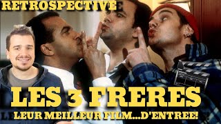 LES 3 FRERES (1995)  RETOUR SUR LE MEILLEUR FILM DES INCONNUS