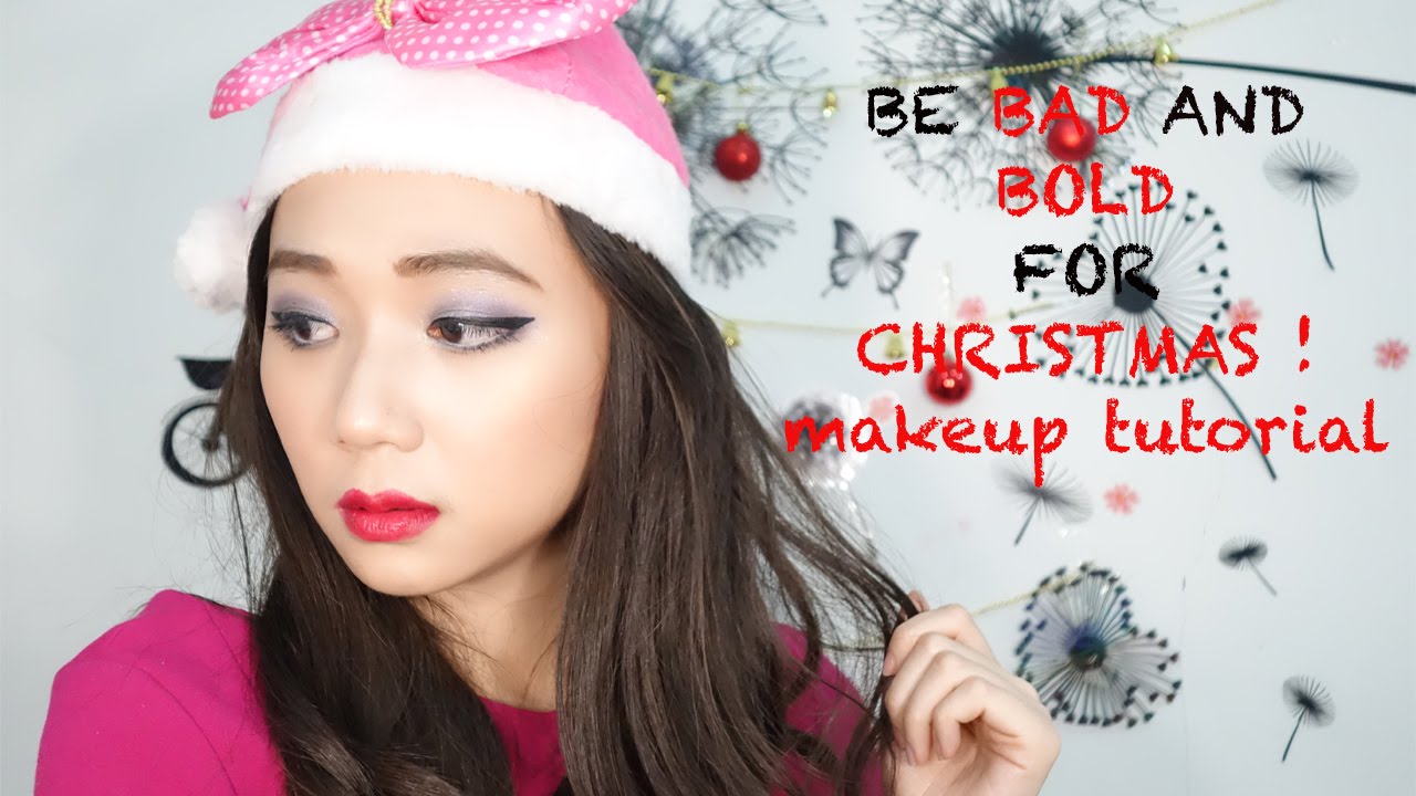 Be Bad for Christmas! | Makeup tutorial untuk Natal !!!
