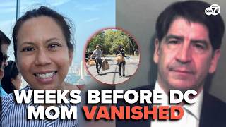 ‘I do feel I am scared’: Missing DC mom’s warning before disappearance