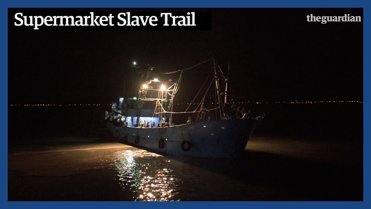 Slave ships & supermarkets: Modern day slavery in Thailand (2014)