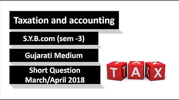 VNSGU| Taxation short question part-3| S.Y.B.com (sem-3)