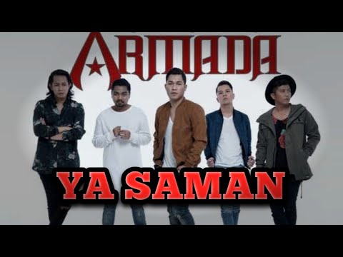 Ya Saman   Armada Band Lirik